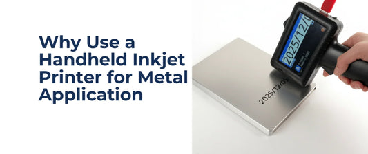 Why Use a Handheld Inkjet Printer for Metal Applications
